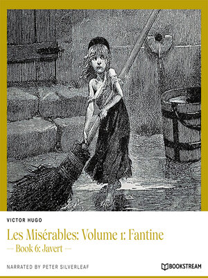 cover image of Les Misérables, Volume 1: Fantine, Book 6